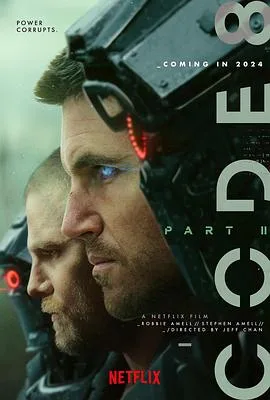 8号警报2 Code 8 Part II[预告片]海报